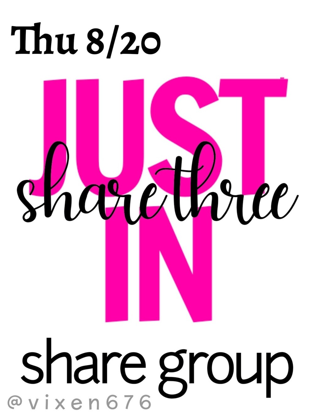 ❌ CLOSED‼️🖤 THU 8/20 SHARE 3 JUST IN Share Group